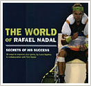 The World of Rafael Nadal